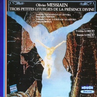 Olivier Messiaen: Trois Petites Liturgies de la Presence Divine