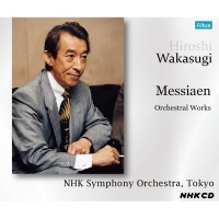 Messiaen: Orchestral Works