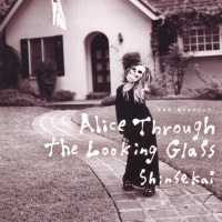 Alice Through the Looking Glass 鏡の国のアリス