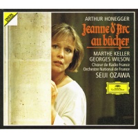 Arthur Honegger: Jeanne d'Arc au Bûcher