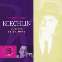 KOECHLIN Musique de Chambre